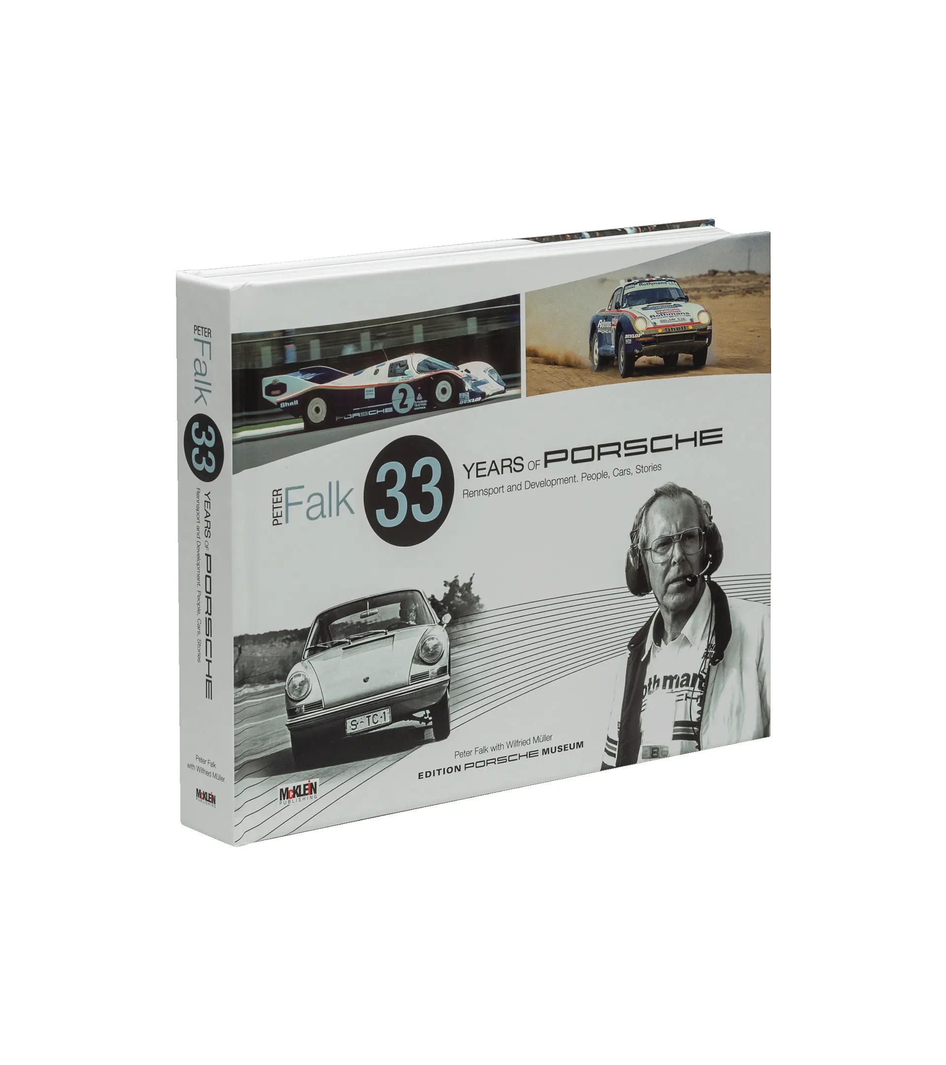 Autos Peter Falk 33 Jahre Porsche Rennsport und Entwicklung: Menschen Geschichten 